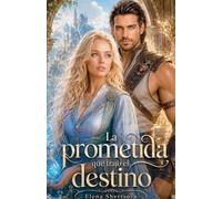 La prometida que trajo el destino