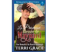 La Promise Blessée de Maynard: Romance Western