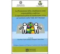 La promozione della cittadinanza come responsabilità condivisa. L'esperienza pilota di mediazione civica sul territorio della valle del Chiampo