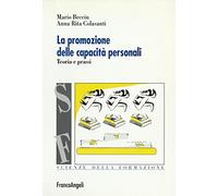 La promozione delle capacità personali. Teoria e prassi