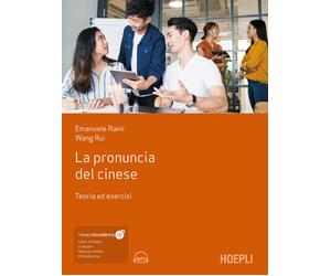 La pronuncia del cinese. Teoria ed esercizi - 2023 - Hoepli