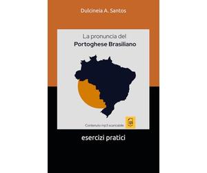 La pronuncia del portoghese brasiliano: esercizi pratici