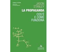 La propaganda. Cos'è e come funziona