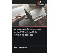 La propaganda su Internet dell'AIPAC e il conflitto israelo-palestinese