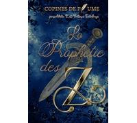 La Prophétie des Z