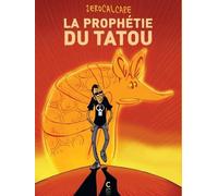 La prophétie du tatou