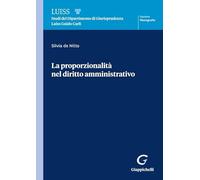 Proporzionalità Nel Diritto Amministrativo - Silvia De Nitto - 2023
