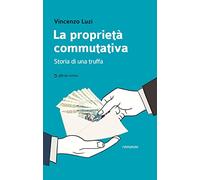 La proprietà commutativa. Storia di una truffa
