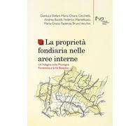La proprietà fondiaria nelle aree interne. Un'indagine sulla Montagna Fior...