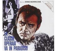 Morricone, Ennio - La Classe Operaia Va In Paradiso / La Proprieta Non E Piu Un Furto..., di Ennio Morricone (2003)