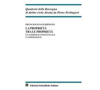 La proprietà tra le proprietà. Un affresco concettuale e assiologico