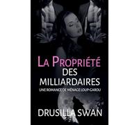 La Propriété des Milliardaires: 1