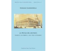 La prosa del mondo. Federico De Roberto, uno stile di pensiero