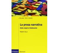 La prosa narrativa. Dalle origini al Settecento