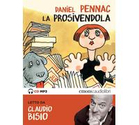 La prosivendola letto da Claudio Bisio. Audiolibro. CD Audio form
