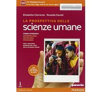 La prospettiva delle scienze umane. Per le Scuole superiori. Con e-book. Con espansione online (Vol. 1)