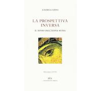 La prospettiva inversa. Il senso dell'icona Russa