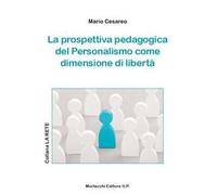 La prospettiva pedagogica del personalismo come dimensione di libertà