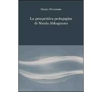 La prospettiva pedagogica di Nicola Abbagnano