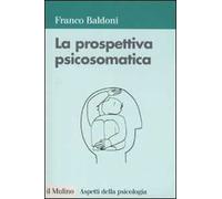 La prospettiva psicosomatica