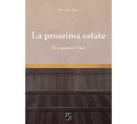 La prossima estate. Un requiem per il noir