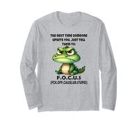 La prossima Volta Che Qualcuno Ti turba, digli di concentrarsi Maglia a Manica