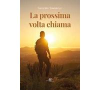 La prossima volta chiama