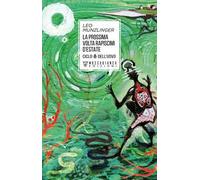 La prossima volta rapiscimi d'estate. Ciclo dell'uovo