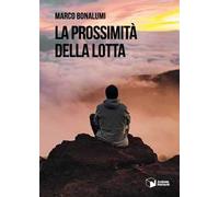 La prossimità della lotta