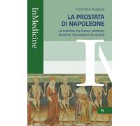 La prostata di Napoleone - Aragona Francesco