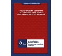 La prostituzione minorile in Italia: situazione, prevenzione, contrasto