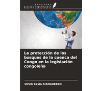 La protección de los bosques de la cuenca del Congo en la legislación congoleña