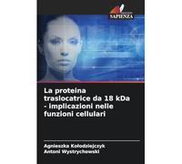 La proteina traslocatrice da 18 kDa - implicazioni nelle funzioni cellulari