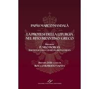 La Protesi della Liturgia nel Rito Bizantino-Greco
