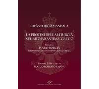 La protesi della liturgia nel rito bizantino-greco. Ediz. bilingue
