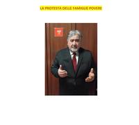 La Protesta Delle Famiglie Povere: Opuscolo Volume 19