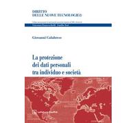 La protezione dei dati personali tra individuo e società