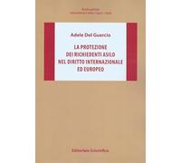 9788893910354 La protezione dei richiedenti asilo nel diritto in...le ed europeo