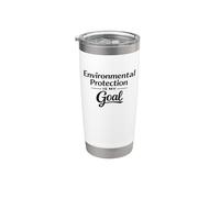 La protezione dell'ambiente è il mio obiettivo - Consapevolezza ecologica Bicchiere termico in acciaio inox doppia parete