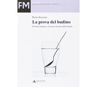 La prova del budino. Il senso comune e la nuova scienza della mente