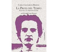La prova del tempo. Si fa sera. Un itinerario di fede