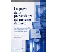 La prova della provenienza nel mercato dell'arte