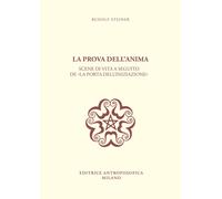 La prova dell'anima. Scene di vita a seguito de «La porta dell'in