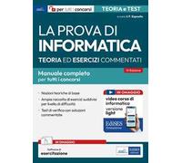 La prova di informatica. Manuale completo tutti concorsi. Con software di simulazione