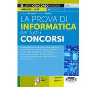 La prova di informatica per tutti i concorsi. Con Contenuto digitale per download e accesso online