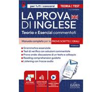 La prova di inglese. Manuale completo per le prove scritte e orali. Teoria...
