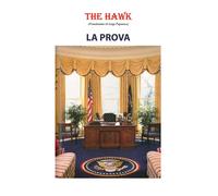 La prova di The Hawk, 2017, Youcanprint