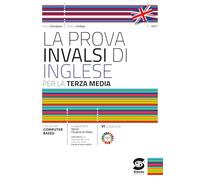 La prova INVALSI di inglese. Per la 3ª classe della Scuola media