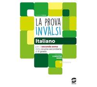 La prova INVALSI di italiano. Per la 2ª classe delle Scuole superiori. Con e-book. Con espansione online