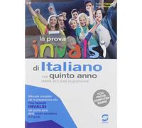 La prova INVALSI di italiano. Per la 5ª classe delle Scuole superiori. Con e-book. Con espansione online